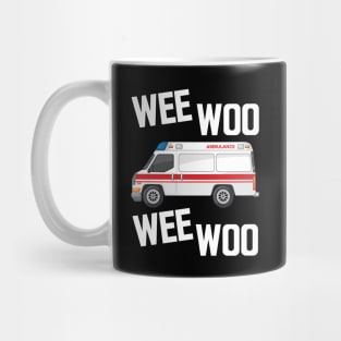 Paramedic - Wee Woo Wee Woo w Mug